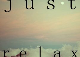 just relax
